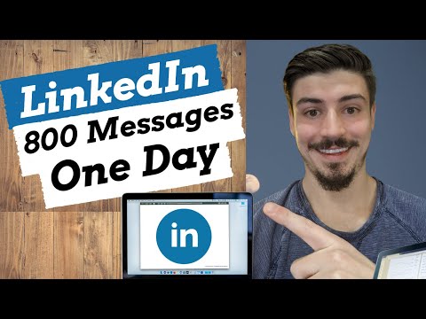 How To Send 800 LinkedIn Messages In One Day - YouTube