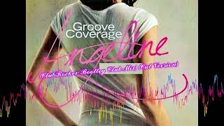 Groove Coverage - Angeline (ClubRocker Bootleg Club Mix) (Cut Version)