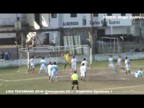 LIGA TUCUMANA 2016: Concepción recuperó la senda del triunfo ante Deportivo Aguilares