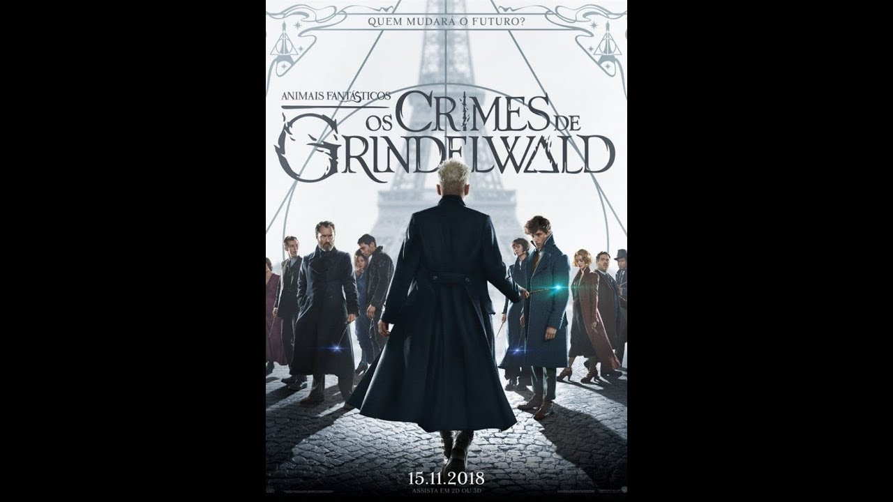 Animais Fantásticos: Os Crimes de Grindelwald (FILME COMPLETO NA DESCRIÇÃO)