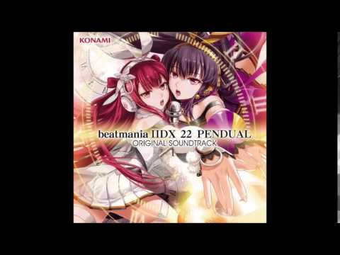 X↑X↓(Titanium Sisters Long Version) - DJ TECHNORCH - beatmania IIDX 22 PENDUAL