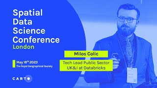 Vector and Raster Data Unification Through H3 | M. Colic | Tech Lead Public Sector UK&I | Databricks