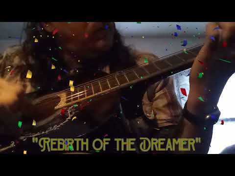 Rebirth of the Dreamer