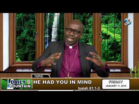 DAILY FOUNTAIN OF JANUARY 11, 2019 - RT. REV'D PROSPER AMAH