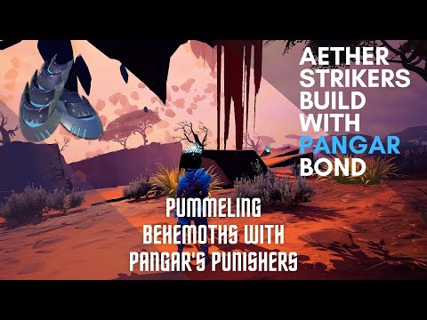 Aether Strikers Build Ft  Pangar's Punishers (1.8.4)