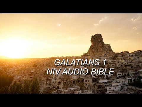 GALATIANS 1 NIV AUDIO BIBLE(with text)