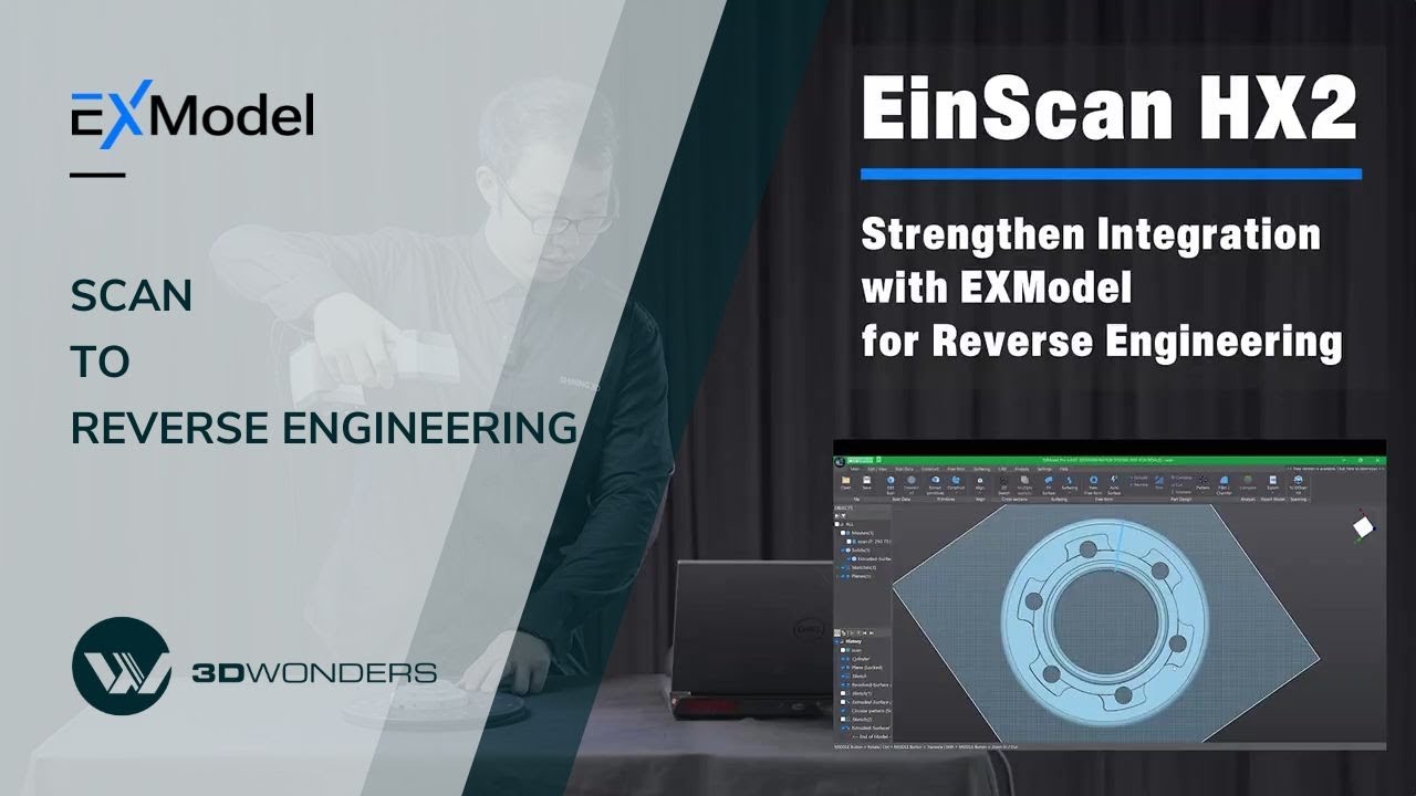 Einscan HX2 3D Scanner / 3D Scan to Reverse-Engineering in EXModel