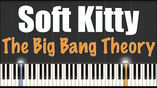 Soft Kitty - The Big Bang Theory - Piano Tutorial