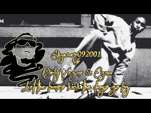 Skywarp092001 vs Dirty Vegas & Egma - Let the bass kick the days go by