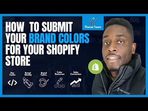 How To Submit Your Brand Colors For Your Shopify Store with Theme Team