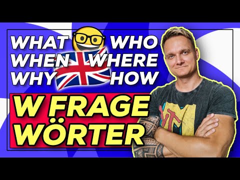 Englisch W Fragewörter What, Who, When, Where, Why, How / Unterschiede und Bedeutungen
