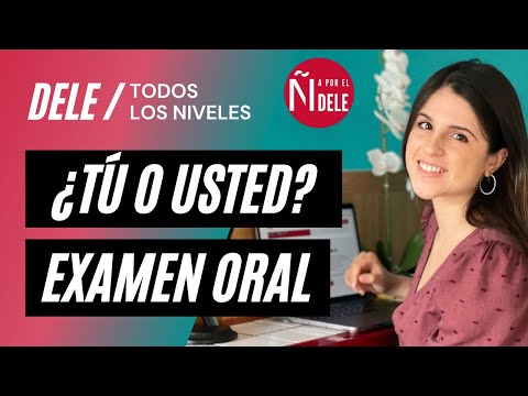 🤔 ¿Cómo tengo que hablar con el examinador? - Prueba ORAL DELE 🗣