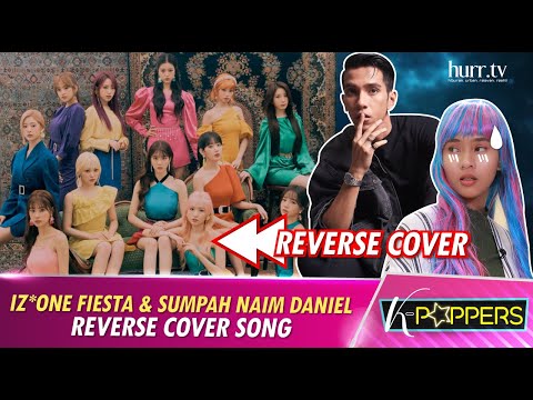 IZ*ONE "Fiesta" & Naim Daniel "Sumpah" Reverse Cover | K-Poppers