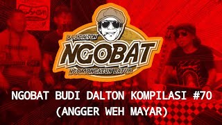 Download lagu STORY WA | NGOBAT BUDI DALTON | KOMPILASI 70 (ANGGER WEH MAYAR) mp3 Download lagu STORY WA | NGOBAT BUDI DALTON | KOMPILASI 70 (ANGGER WEH MAYAR) mp3
