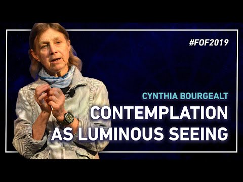 Christian Spiritual Practice wth Cynthia Bourgeault | #FOF2019