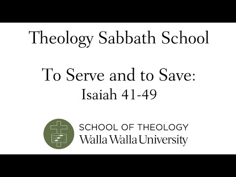To Save and To Serve: Isaiah 41-49