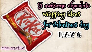 5 Amazing Chocolate gift wrapping ideas for valentines day 2019/ Diy kitkat gift ideas/part 2/ DAY 6