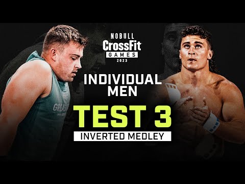 Inverted Medley — Men's Individual Test 3 — 2023 NOBULL CrossFit Games