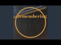 Remembering