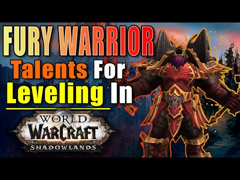 BEST Fury Warrior TALENTS for LEVELING in Shadowlands!! - World of Warcraft