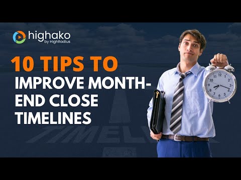 How to Improve Month-End Close Timelines & Process: Best Practices for Financial Statements