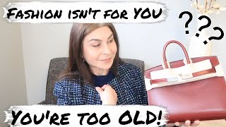 You're Too OLD and STUPID! FASHION isn't for YOU! Don't be EXCITED about BIRKIN comment | OxanaLV