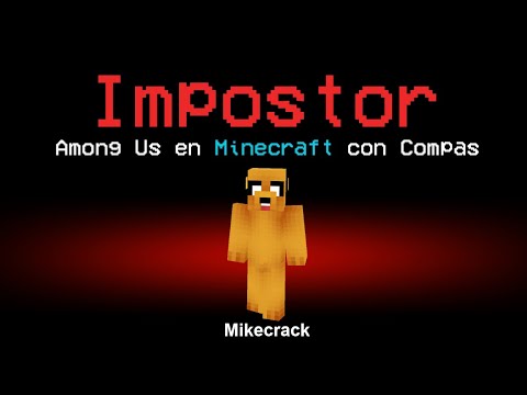 Mikecrack - AMONG US pero en Minecraft 😱 [Me toca IMPOSTOR]