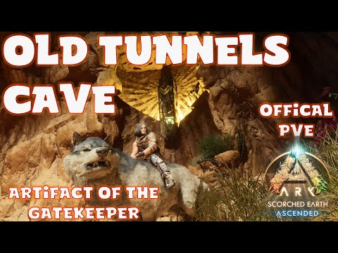 Scorched Earth - Old Tunnels Cave - Gatekeeper Artifact - Ark Survival Ascended Official PVE