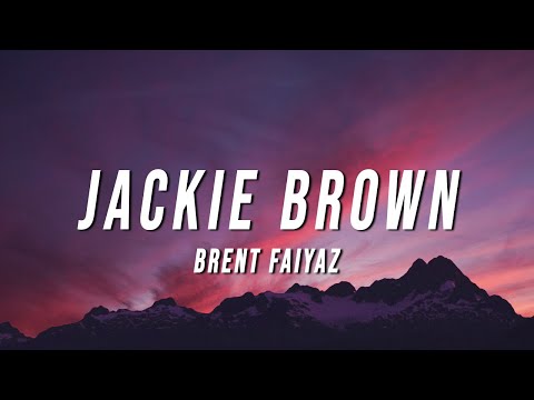 Brent Faiyaz - JACKIE BROWN (Lyrics)