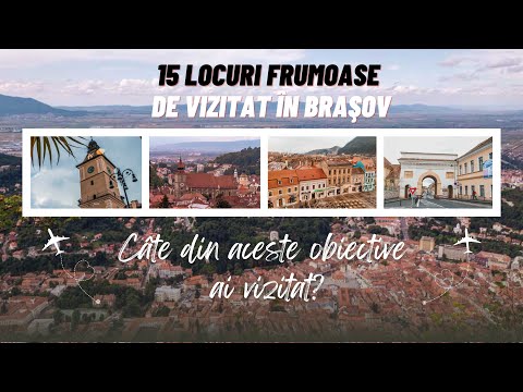 15 locuri frumoase de vizitat în Braşov