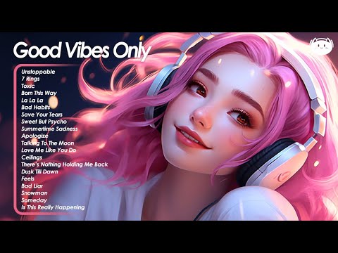 Good Vibes Only🌻I'm going to make a very beautiful life for myself - Tiktok Trending Songs 2024
