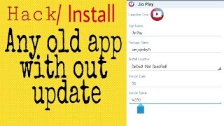 How to install old app without update 100% working 2017