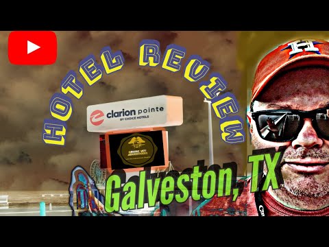 Galveston, TX Seawall Hotel Review | Clarion Pointe Hotel