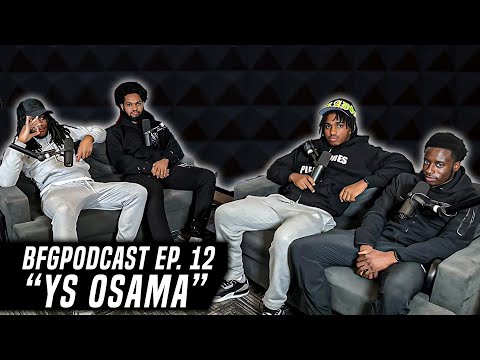 YS OSAMA | BFG Podcast EP. 12
