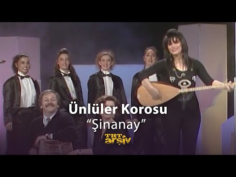 Ünlüler Korosu - Şinanay | TRT Arşiv