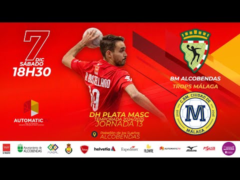 DHPLATA MASC | jornada 13 | BM ALCOBENDAS - TROPS MÁLAGA