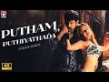 Putham Puthiyathada 4K Video Song Kaadhal Sadu Gudu Vikram Deva Vairamuthu