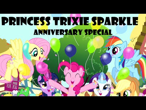 Princess Trixie Sparkle Anniversary Special - Let the Adventure Begin!