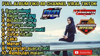 Download lagu DJ DANGDUT KOPLO SLOW BASS FULL ALBUM TERBARU FIKO 88 CHANNEL PALING ENAK DI DENGAR mp3 Download lagu DJ DANGDUT KOPLO SLOW BASS FULL ALBUM TERBARU FIKO 88 CHANNEL PALING ENAK DI DENGAR mp3