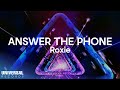 Roxie Answer The Phone Official Lyric Video