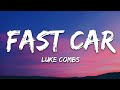 Luke Combs - Fast Car (Lyrics)