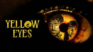 Yellow Eyes | Official Trailer | Horror Brains