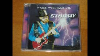05. Naked Women And Beer - Hank Williams Jr. - Stormy