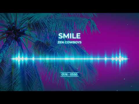 ZEN COWBOYS - SMILE (ALBUM VERSION, 1995)