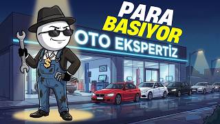 Bir Oto Ekspertiz Dükkanı Satın Alırsanız Ne Olur? (Batar Mısın, Çıkar Mısın?)