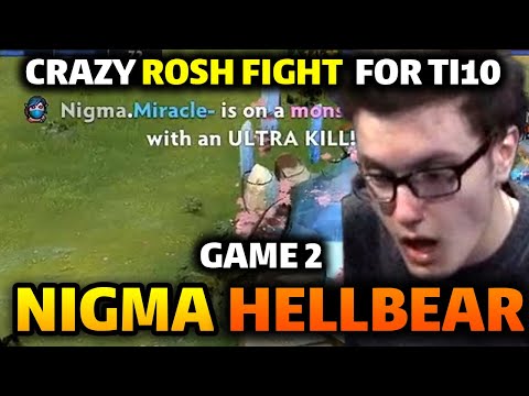 NIGMA vs HELLBEAR SMASHERS Game 2 TI10 - WTH CRAZY ROSH FIGHT