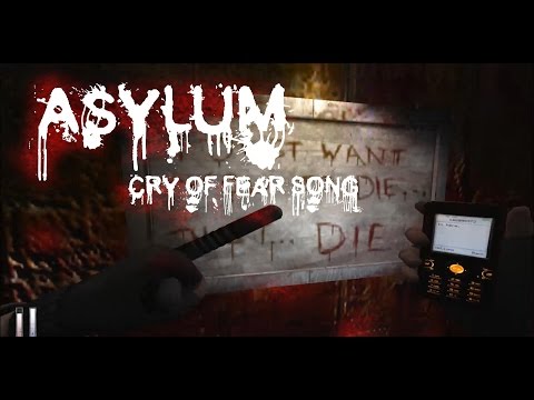 Asylum (Cry of Fear Fan Song)