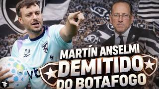 🚨 MARTIN ANSELMI DEMITIDO | BOTAFOG ESTÁ EM BUSCA DE UM NOVO TÉCNICO