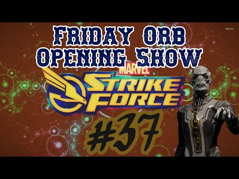 Marvel Strike Force: Friday Orb Opening Show 5/29/20 - #37