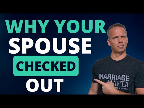 Watch — 4 Reasons Your Spouse Has Checked Out Emotionally — Marriage Helper